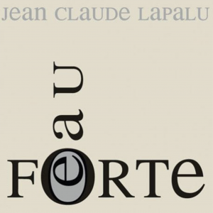 Jean Claude Lapalu 'eau Forte' Vin De France 2018