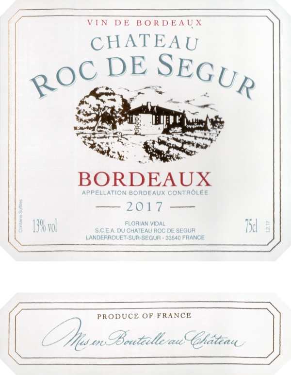 Chateau Roc De Segur Bordeaux Rouge 2017